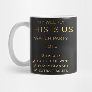 My Weekly This Is Us Watch Party Tote Mug